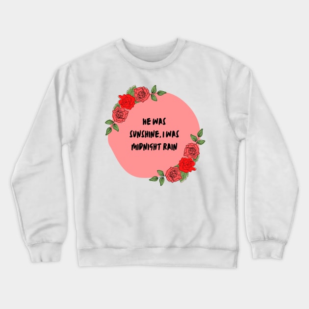 Midnight Rain Lyric | Midnights Taylor Swift Crewneck Sweatshirt by OverNinthCloud